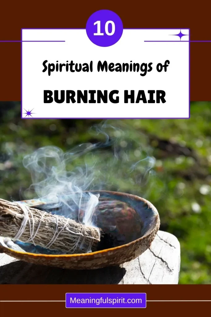 spiritual-meaning-of-burning-hair-superstition